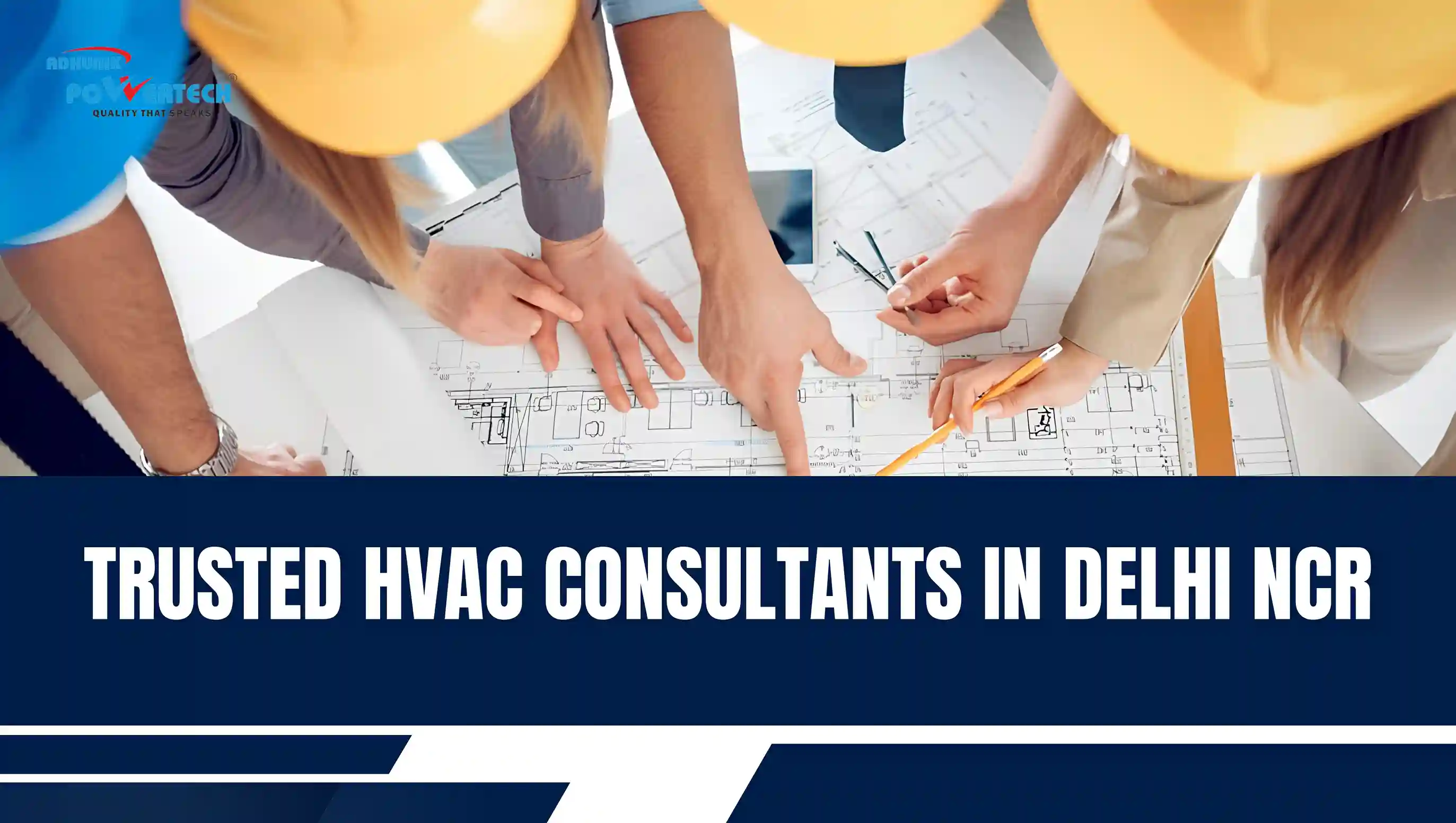 Trusted HVAC consultants in Delhi NCR reviewing building plans and system design for efficient installation