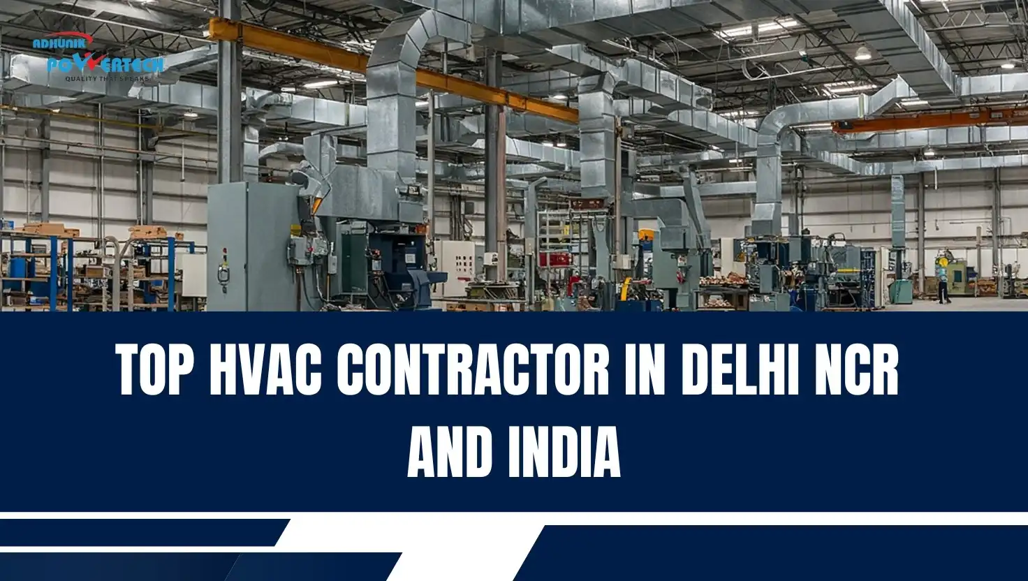 Top HVAC Contractor Across Delhi NCR and India 